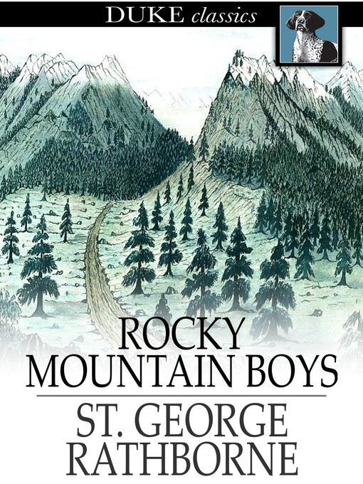 Title details for Rocky Mountain Boys by St. George Rathborne - Wait list